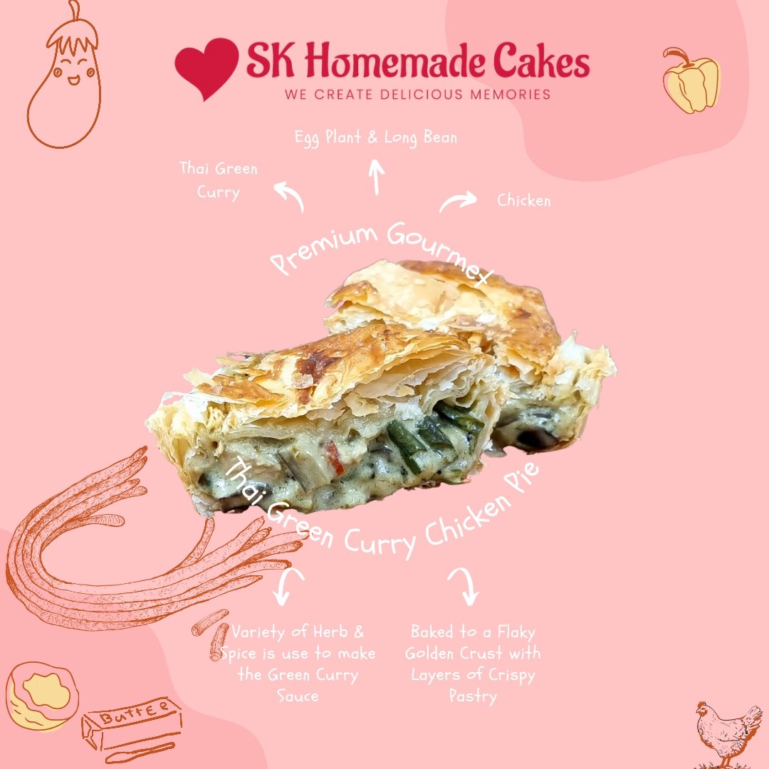 Thai Green Curry Chicken Pie (Available Daily) - SK Homemade Cakes-1pc-Ready To Eat-